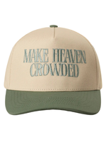 MAKE HEAVEN CROWDED TRUCKER HAT - SAGE